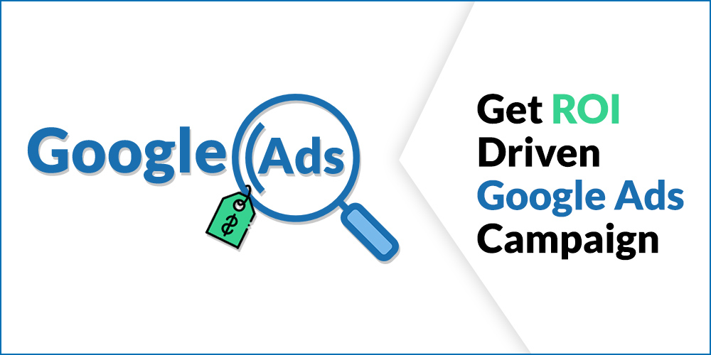 Google Ads ROI Driven Campaign